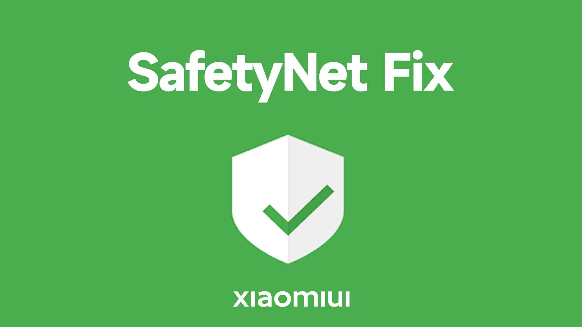 必过SafetyNet！